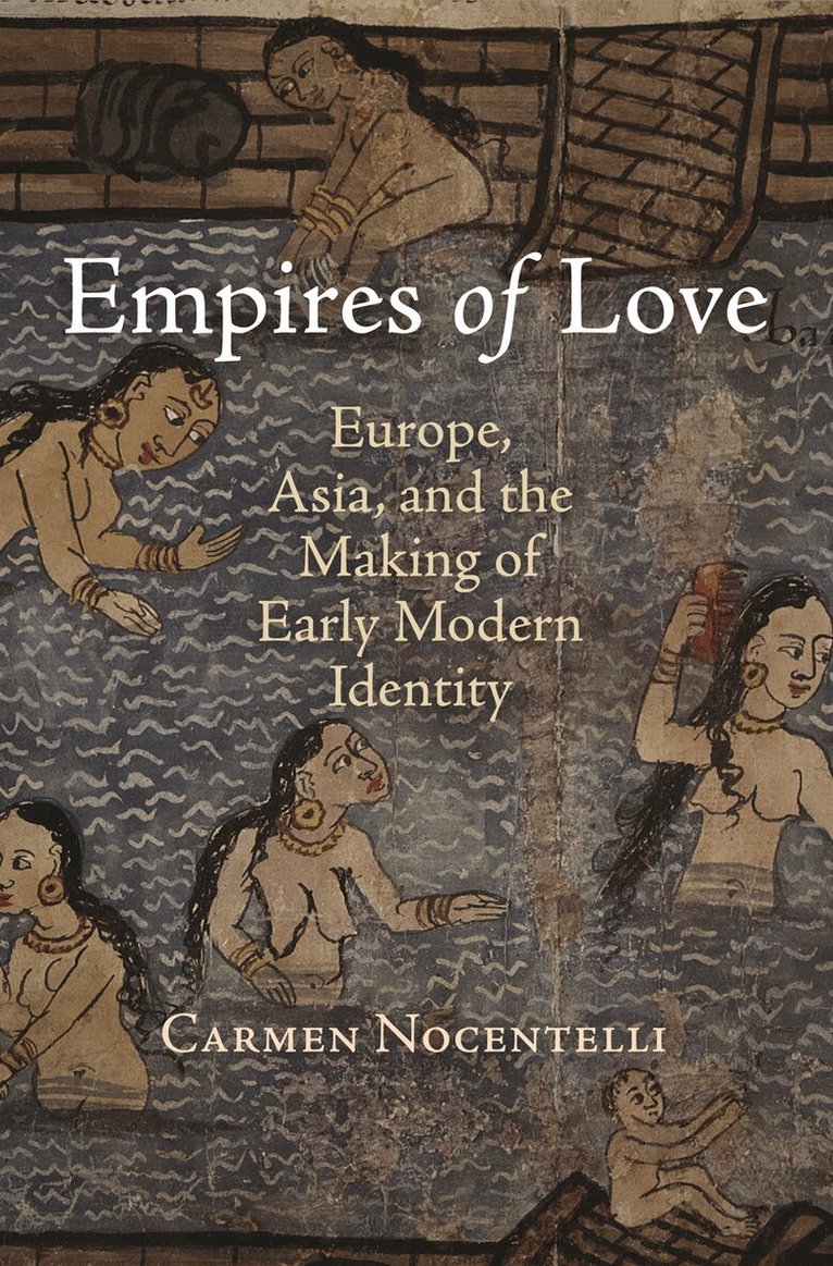 Carmen Nocentelli - Empires of Love, E-bok