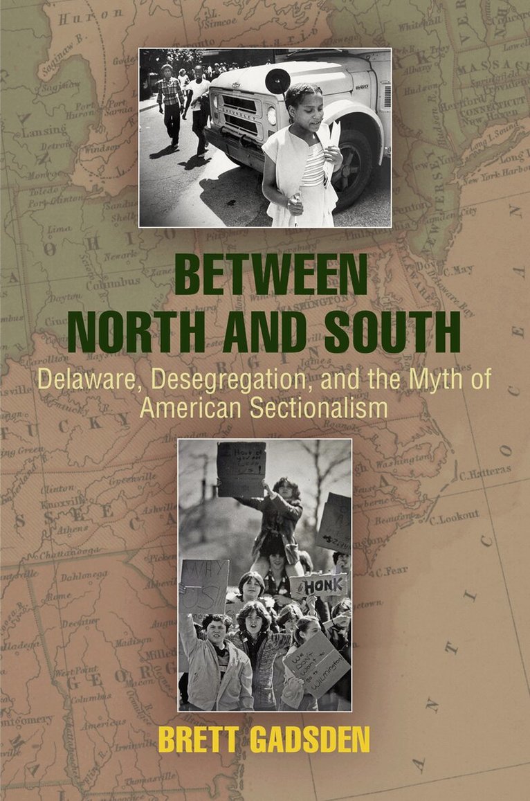 Brett Gadsden - Between North and South, E-bok