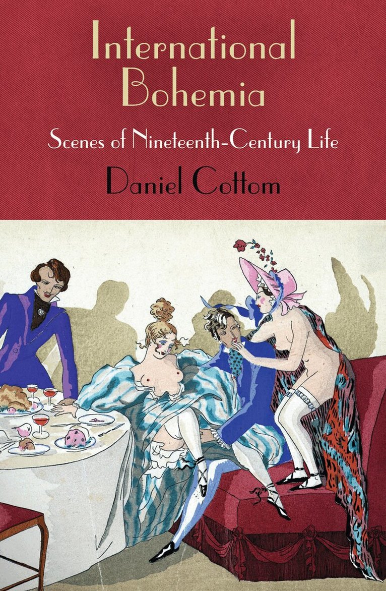 Daniel Cottom - International Bohemia, E-bok