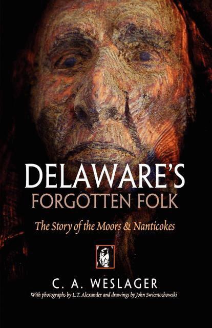 C. A. Weslager - Delaware's Forgotten Folk, E-bok