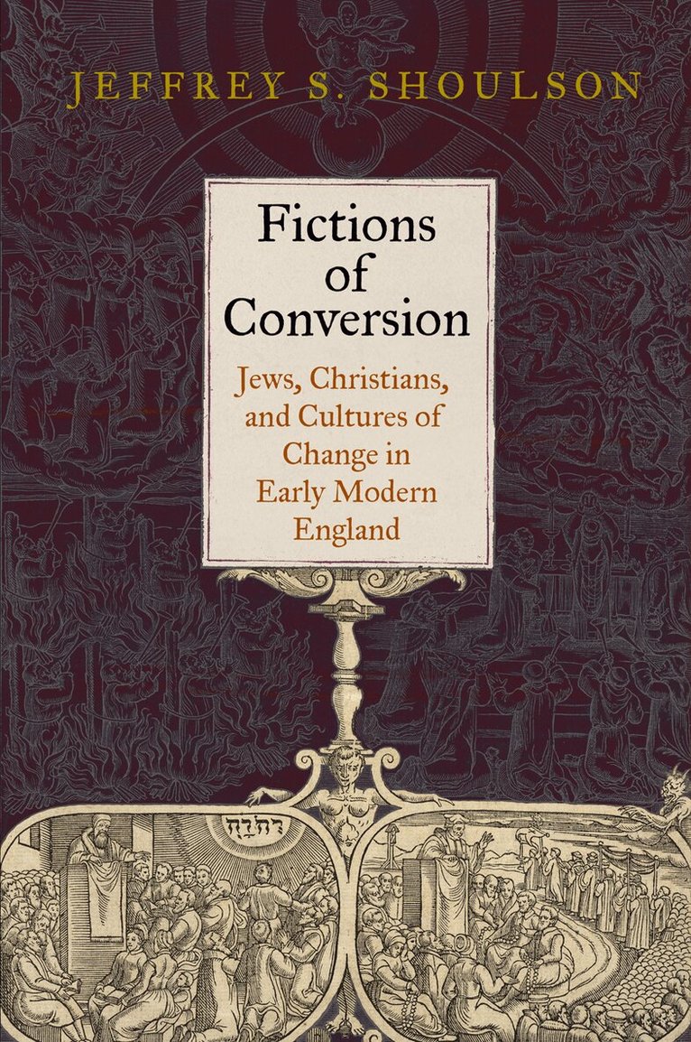 Jeffrey S. Shoulson - Fictions of Conversion, E-bok