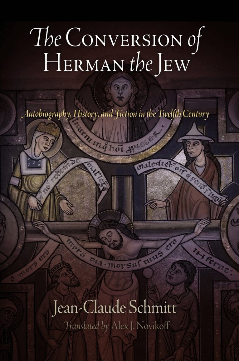 Jean-Claude Schmitt - Conversion of Herman the Jew, E-bok