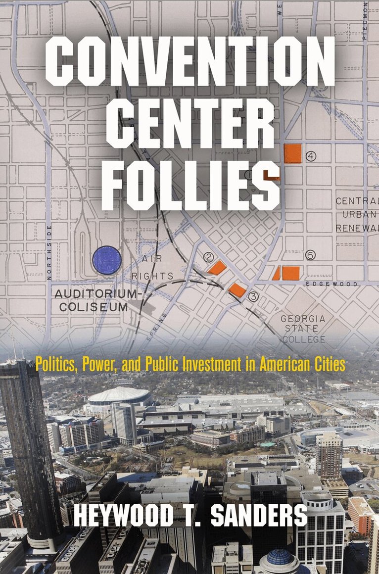 Heywood T. Sanders - Convention Center Follies, E-bok