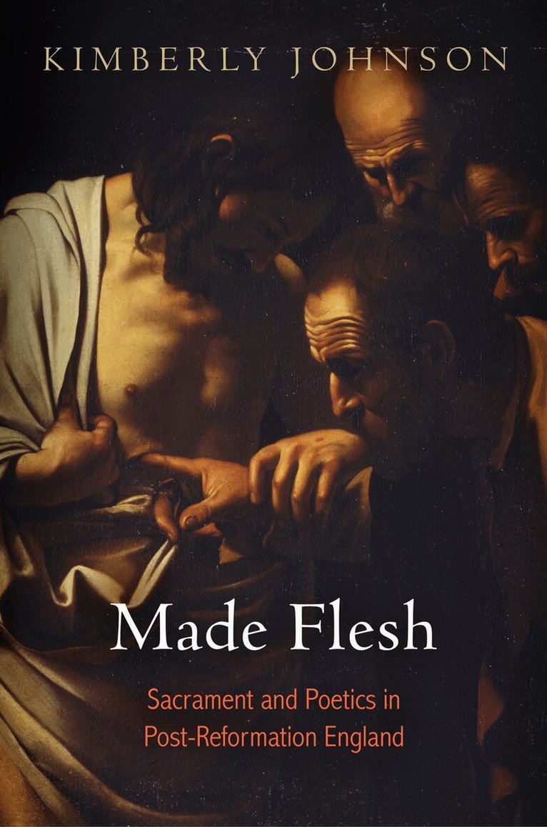 Kimberly Johnson - Made Flesh, E-bok