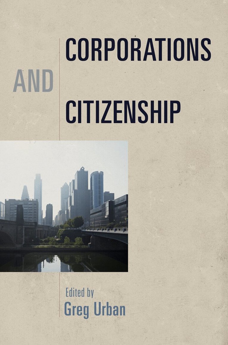 Greg Urban - Corporations and Citizenship, E-bok
