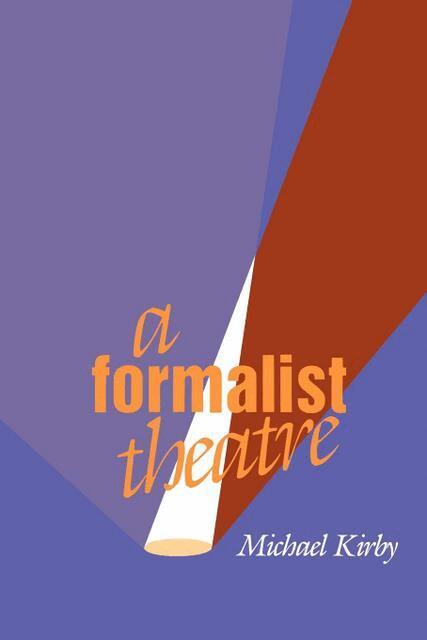 Michael Kirby - Formalist Theatre, Häftad