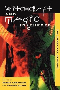 The Witchcraft and Magic in Europe: Volume 6