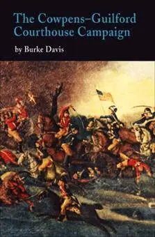 Burke Davis - Cowpens-Guilford Courthouse Campaign, Häftad