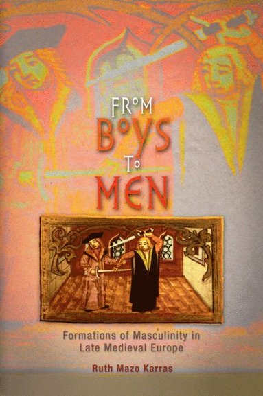 From Boys to Men av Ruth Mazo Karras