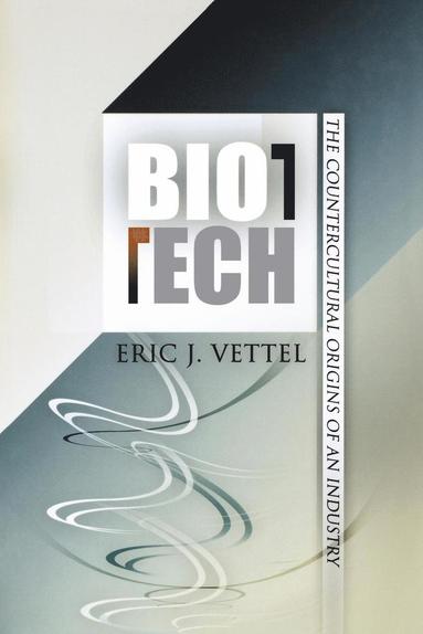 Biotech av Eric J Vettel, Eric J Vettel
