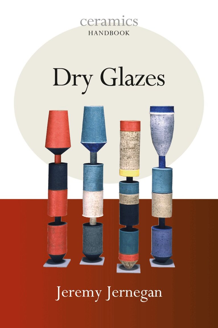 Jeremy Jernegan - Dry Glazes, Häftad