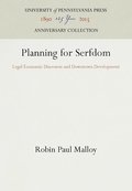 Planning For Serfdom