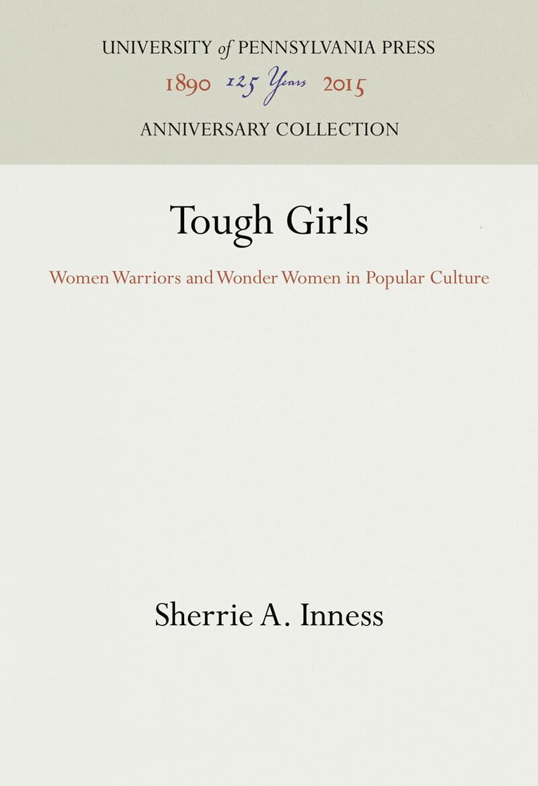 Sherrie A. Inness - Tough Girls, Inbunden. Tillgänglighet: Lägg i varukorg