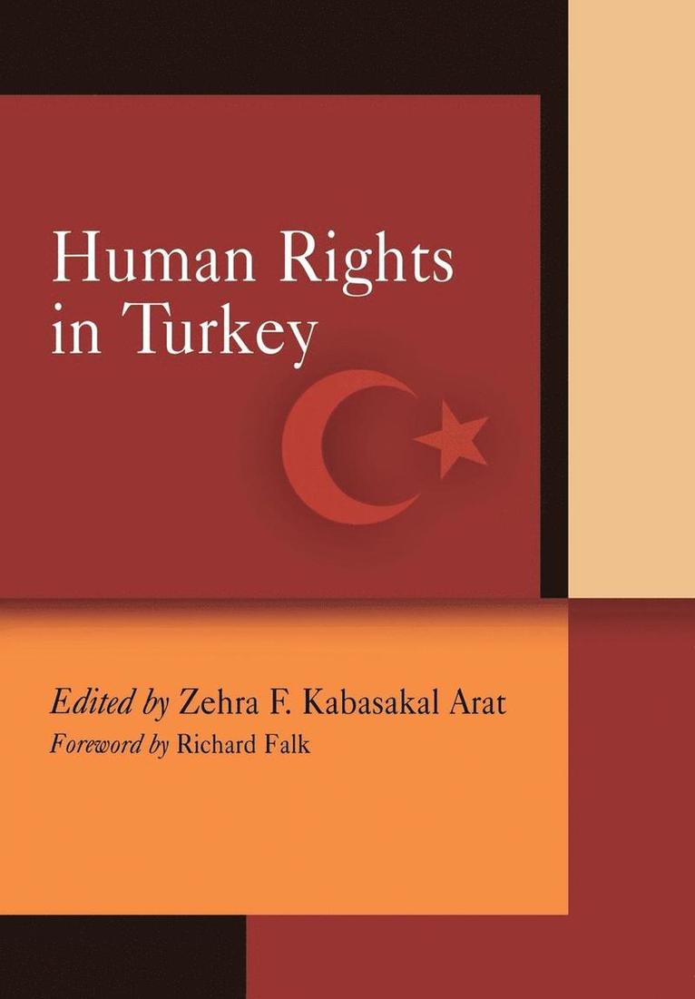 Zehra F. Kabasakal Arat - Human Rights in Turkey, Inbunden