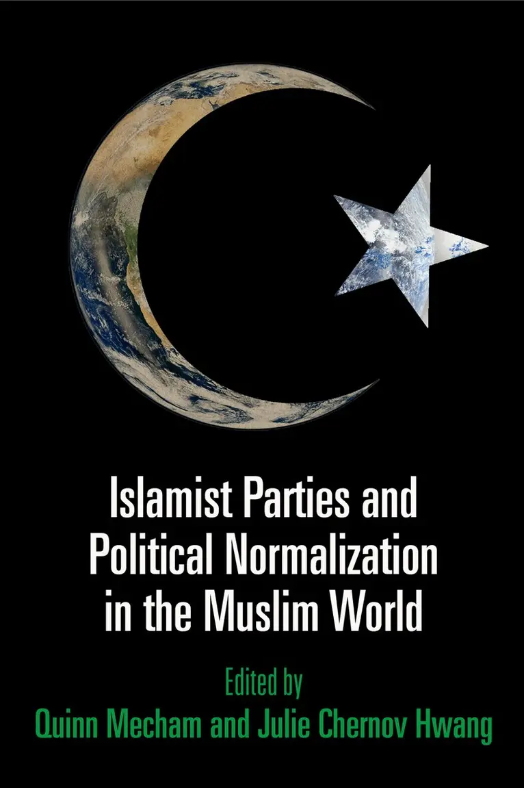 Quinn Mecham, Julie Chernov Hwang - Islamist Parties and Political Normalization in the Muslim World, Inbunden. Tillgänglighet: Tillfälligt slut