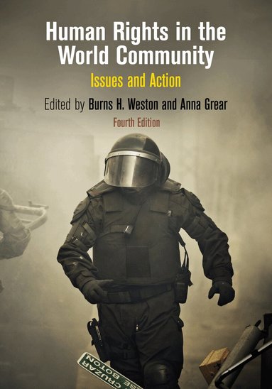 Human Rights in the World Community by Anna Grear, Richard Pierre Claude