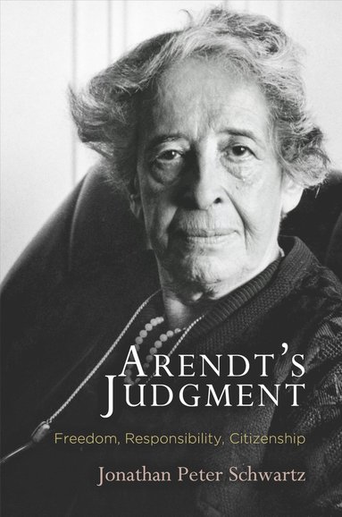 Arendt's Judgment av Jonathan Peter Schwartz