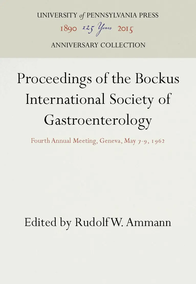 Proceedings of the Bockus International Society of Gastroenterology