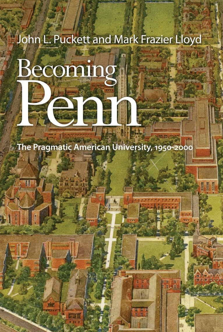 John L. Puckett, Mark Lloyd - Becoming Penn, E-bok