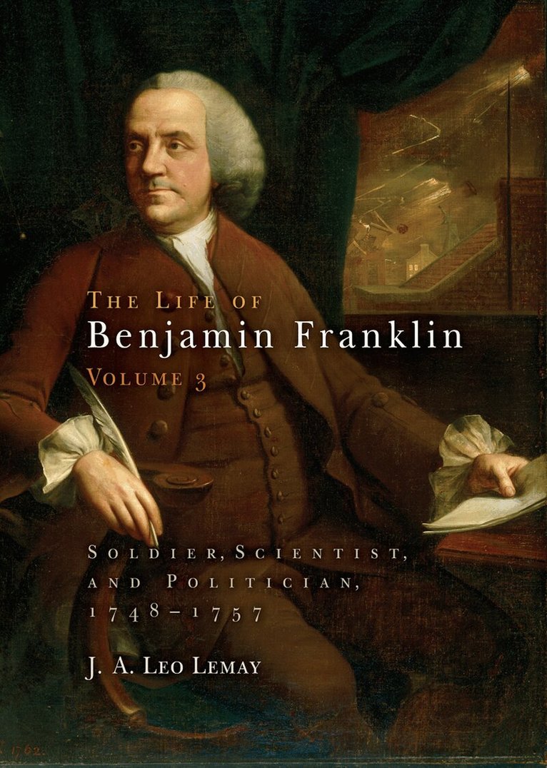 J. A. Leo Lemay - Life of Benjamin Franklin, Volume 3, E-bok