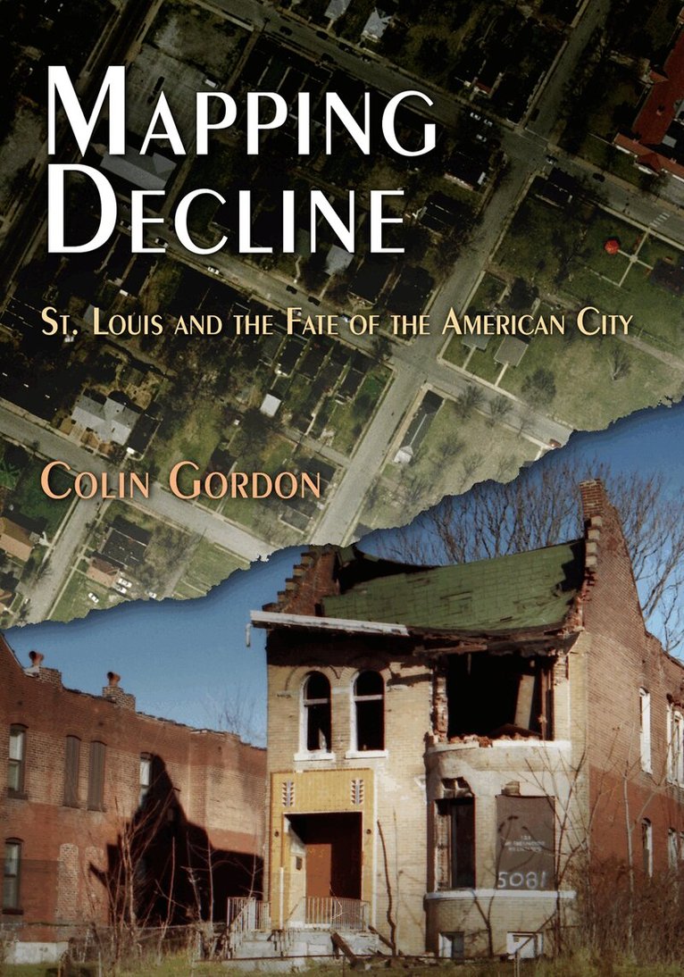 Colin Gordon - Mapping Decline, E-bok