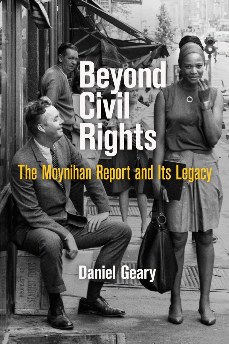 Daniel Geary - Beyond Civil Rights, E-bok