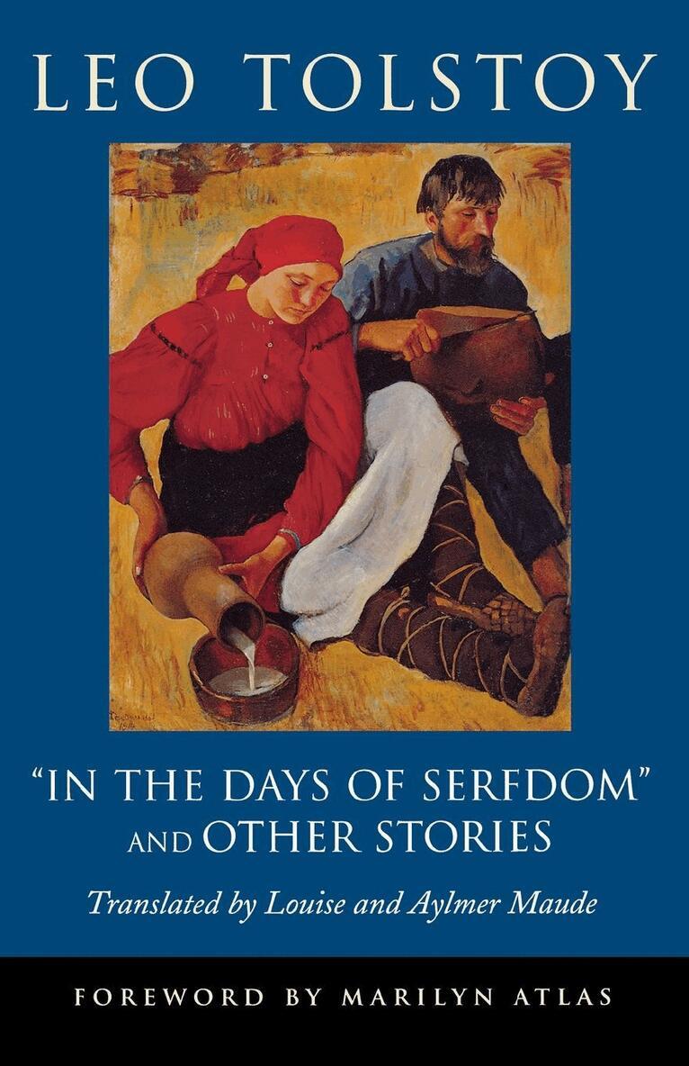 Leo Tolstoy - "in the Days of Serfdom" and Other Stories, E-bok