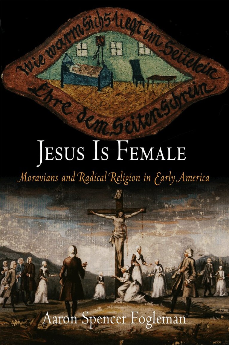 Aaron Spencer Fogleman - Jesus Is Female, E-bok