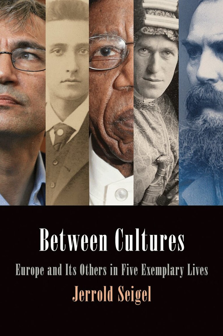 Jerrold Seigel - Between Cultures, E-bok