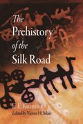 Prehistory of the Silk Road