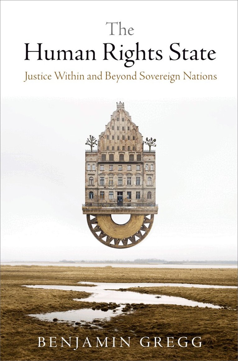 Benjamin Gregg - Human Rights State, E-bok