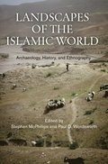 Landscapes of the Islamic World