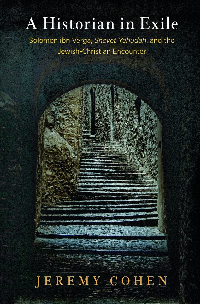 Jeremy Cohen - Historian in Exile, E-bok