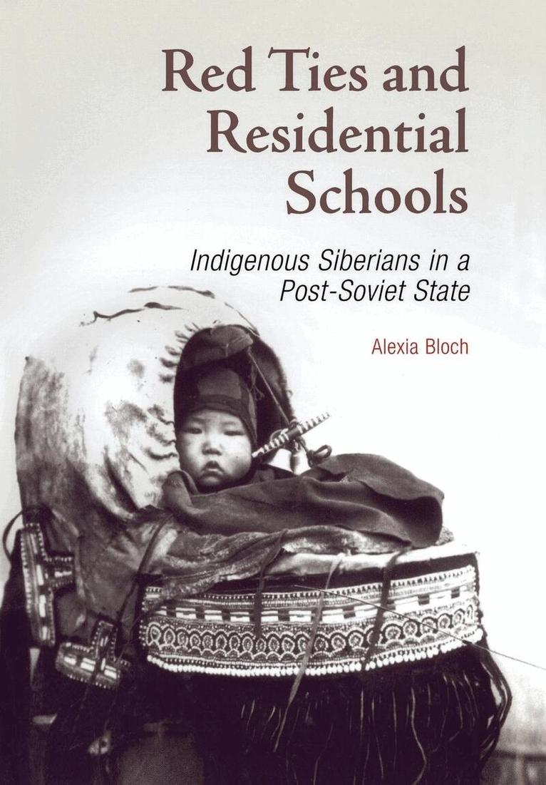 Alexia Bloch - Red Ties and Residential Schools, E-bok