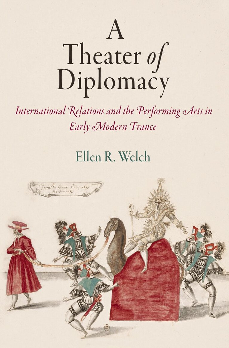 Ellen R. Welch - Theater of Diplomacy, E-bok