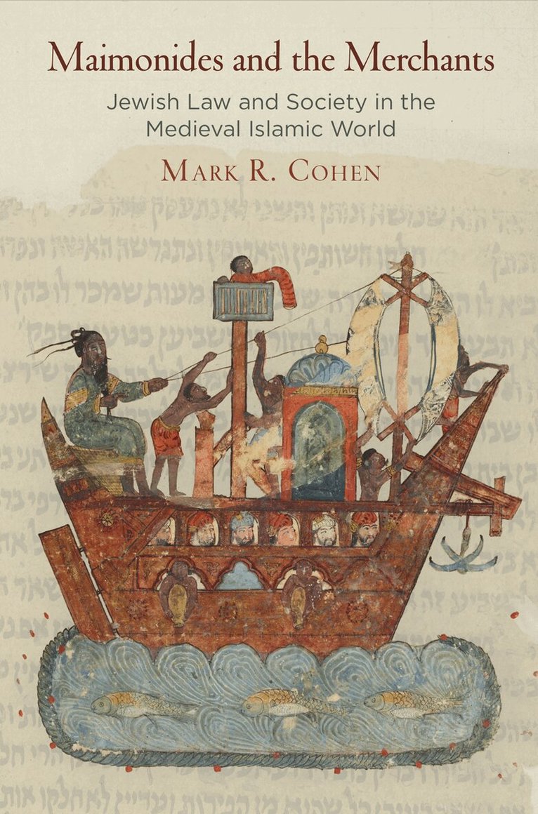 Mark R. Cohen - Maimonides and the Merchants, E-bok