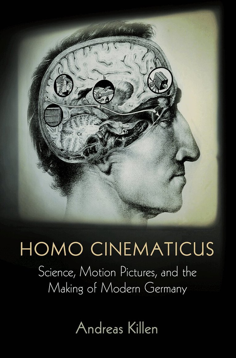 Andreas Killen - Homo Cinematicus, E-bok