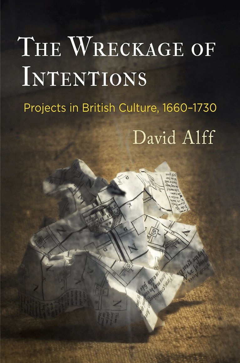 David Alff - Wreckage of Intentions, E-bok