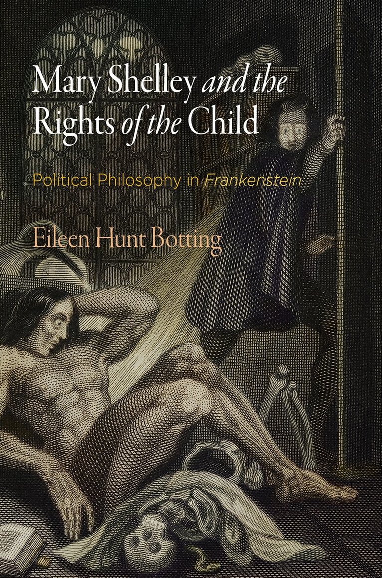 Eileen M. Hunt - Mary Shelley and the Rights of the Child, E-bok