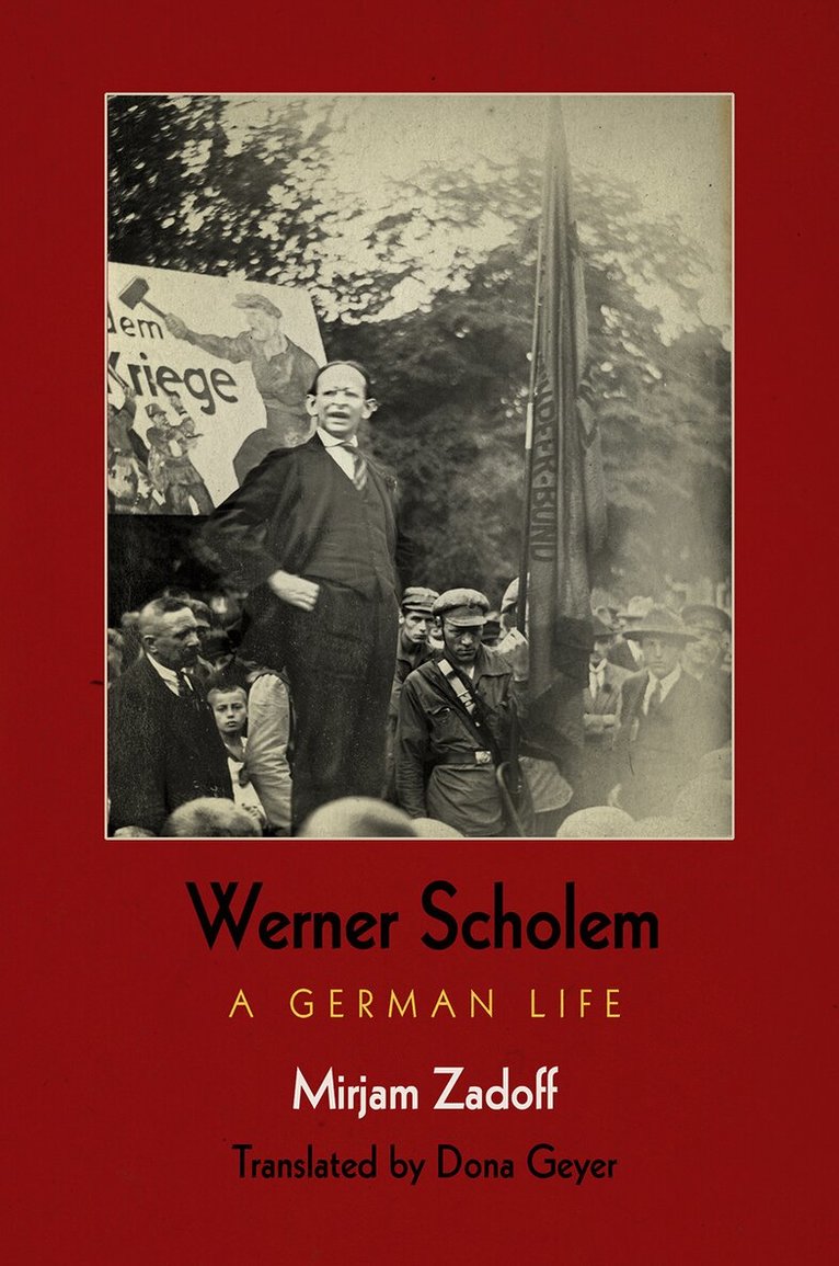 Mirjam Zadoff - Werner Scholem, E-bok