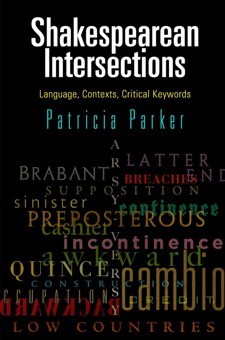 Patricia Parker - Shakespearean Intersections, E-bok