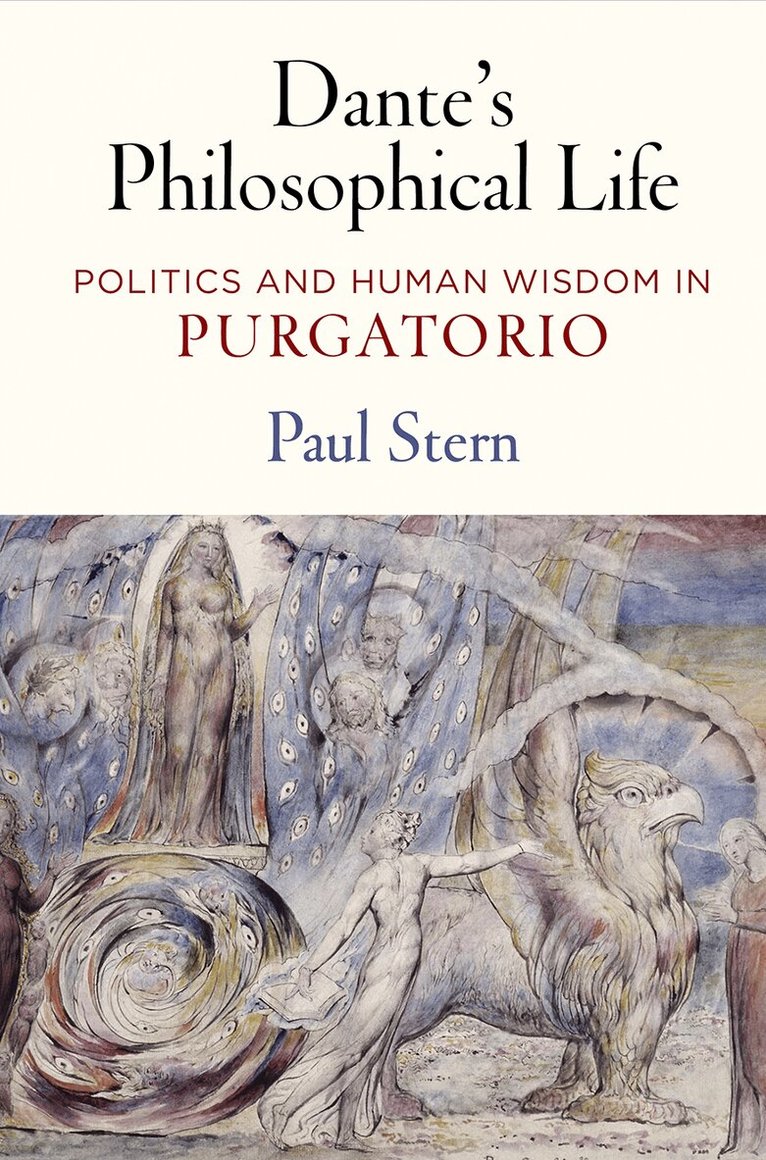 Paul Stern - Dante's Philosophical Life, E-bok