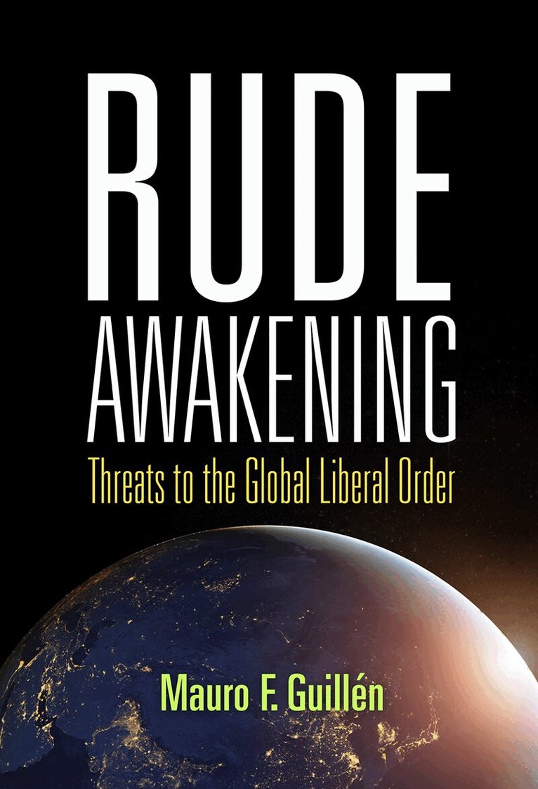 Mauro F. Guillén - Rude Awakening, E-bok