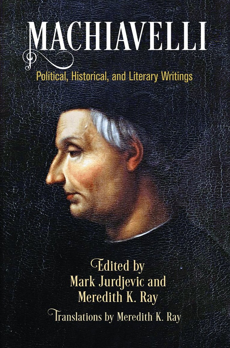 Mark Jurdjevic, Meredith K. Ray - Machiavelli, E-bok