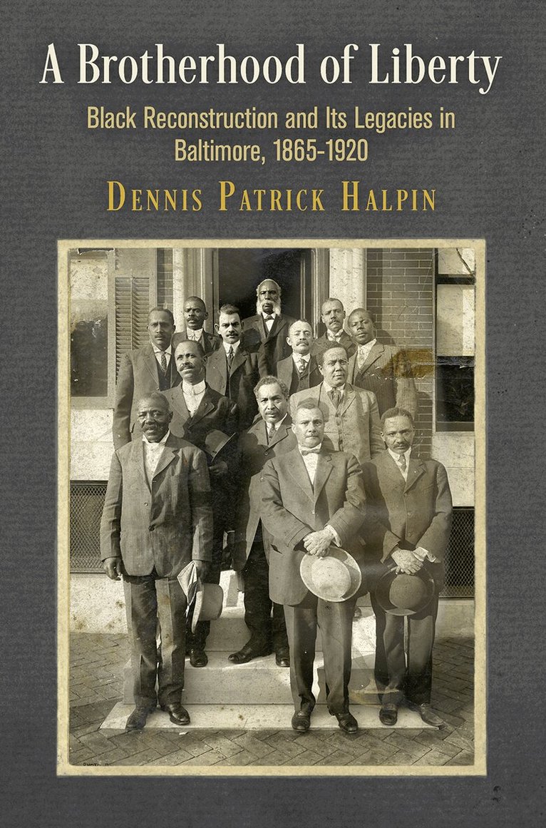 Dennis Patrick Halpin - Brotherhood of Liberty, E-bok
