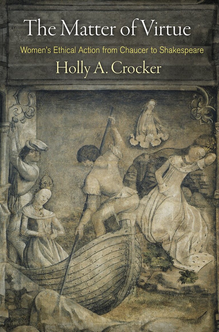 Holly A. Crocker - Matter of Virtue, E-bok