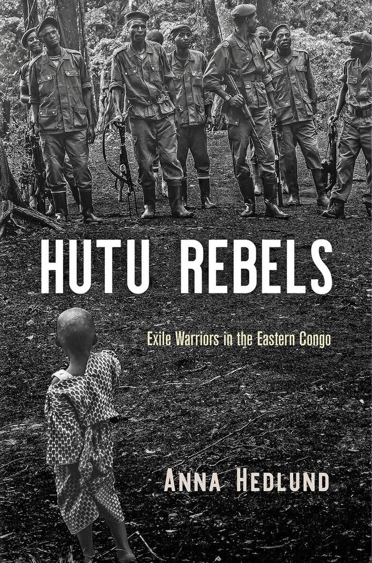 Anna Hedlund - Hutu Rebels, E-bok