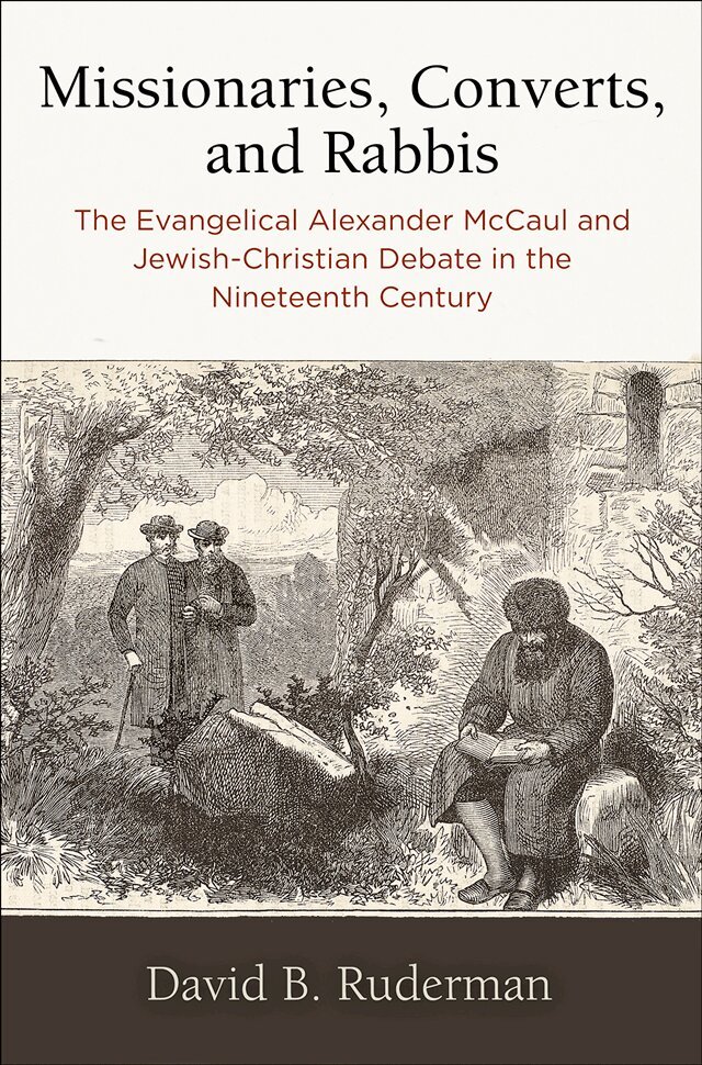 David B. Ruderman - Missionaries, Converts, and Rabbis, E-bok
