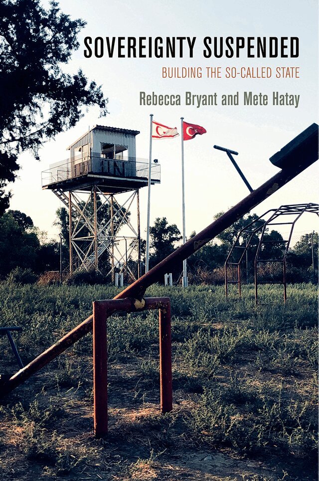 Rebecca Bryant, Mete Hatay - Sovereignty Suspended, E-bok