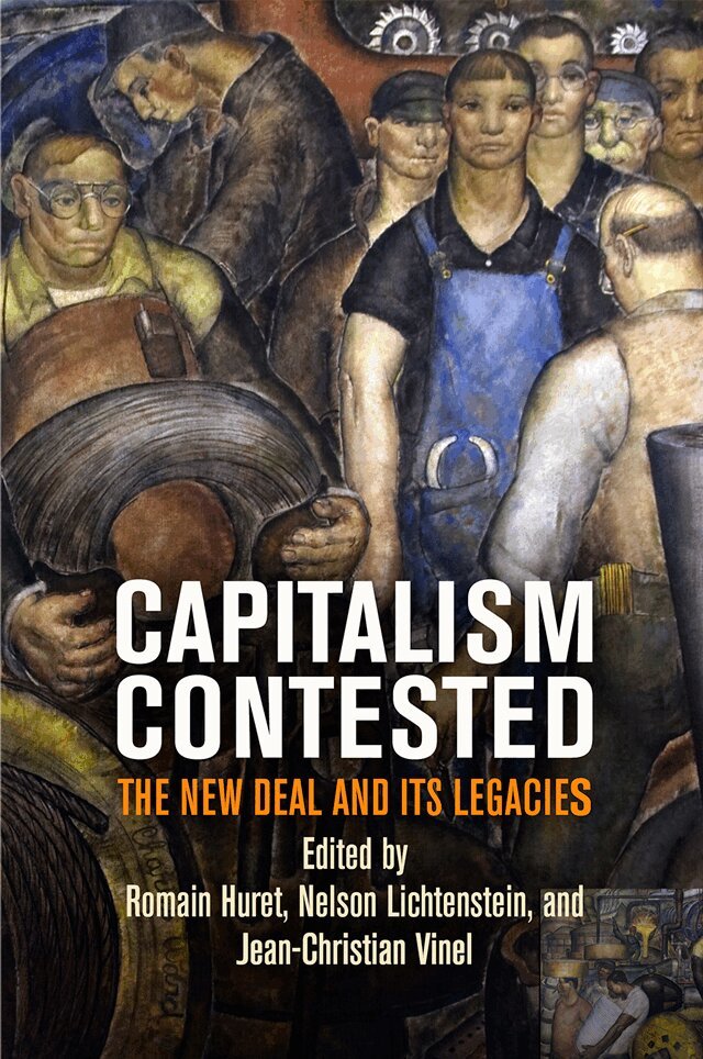 Romain Huret, Nelson Lichtenstein, Jean-Christian Vinel - Capitalism Contested, E-bok